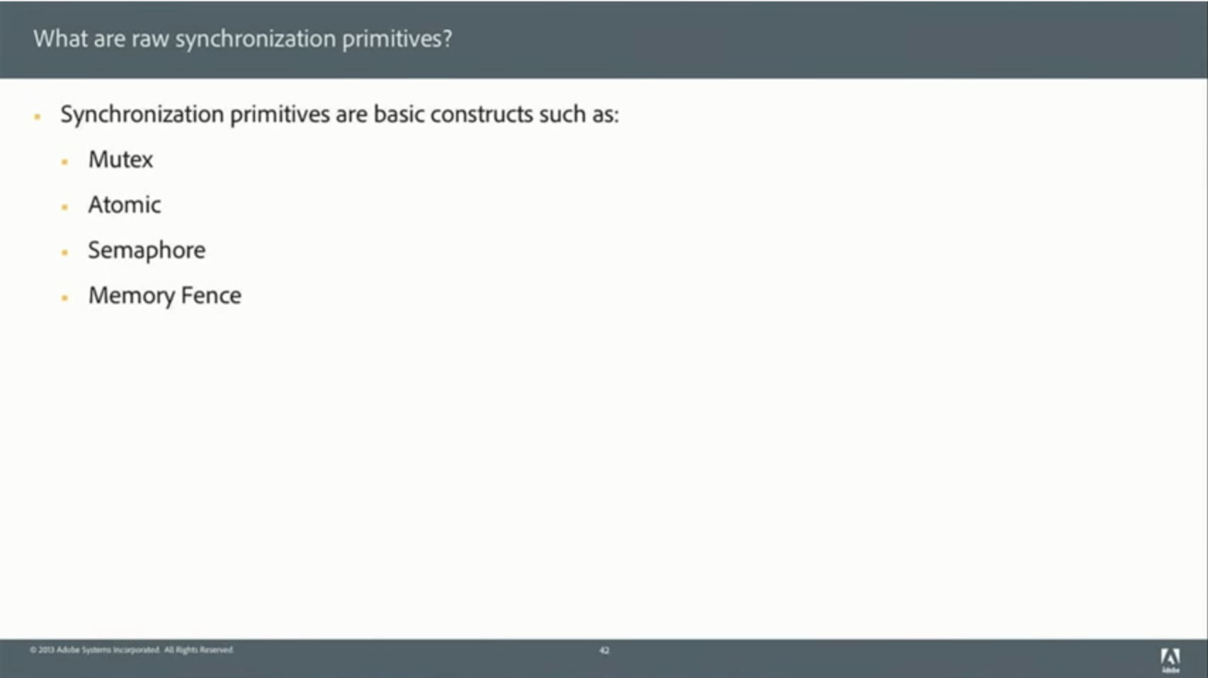 no raw async primitives